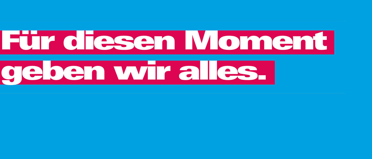 Titelbild Moment geben wir alles Imagekampagne